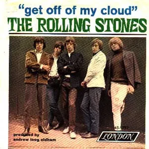 Get Off My Cloud by Rolling Stones (E)