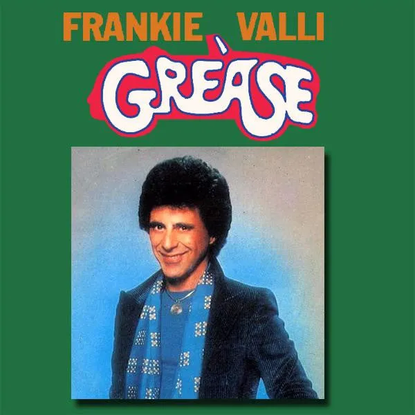 Grease by Frankie Valli (Am)