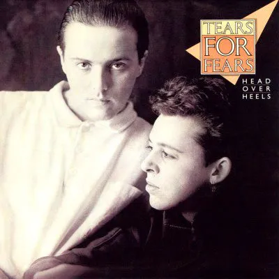 Head Over Heels by Tears For Fears (A)