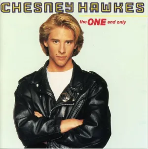 I Am The One And Only by Chesney Hawkes (B)