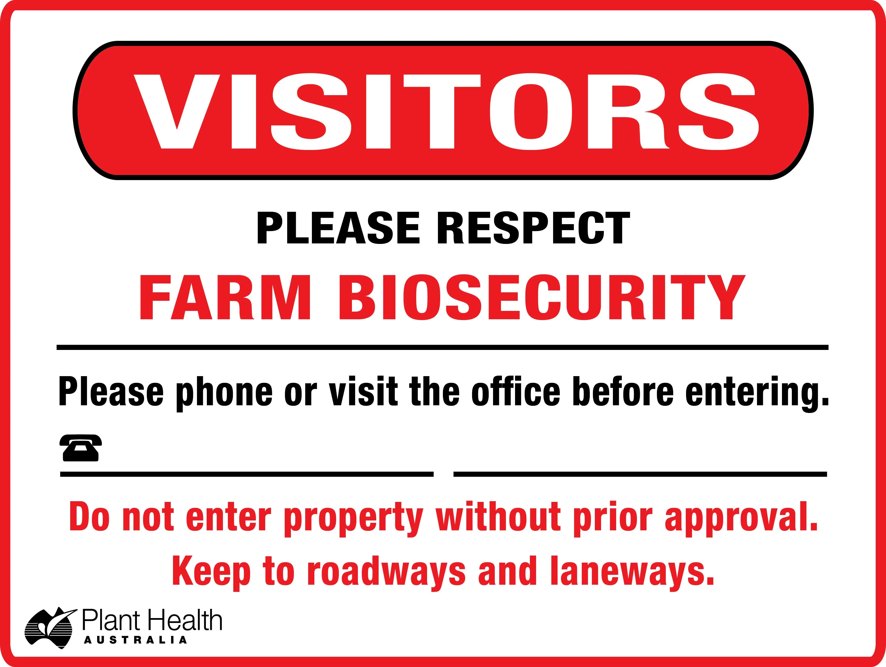 Visitors Please Respect Farm Biosecurity Sign